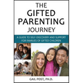 The Gifted Parenting Journey: A Guide to Self-Discovery and Support for Families of Gifted Children
