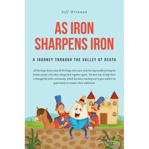 As Iron Sharpens Iron: A Journey through the Valley of Death