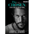 The Chosen: I Have Called You by Name (Revised & Expanded): A Novel Based on Season 1 of the Critically Acclaimed TV Series