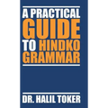A Practical Guide to Hindko Grammar