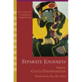 Separate Journeys: Short Stories by Contemporary Indian Women