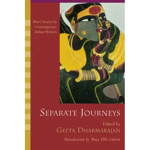 Separate Journeys: Short Stories by Contemporary Indian Women