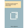 Enzyme Intelligence And Whence And Whither