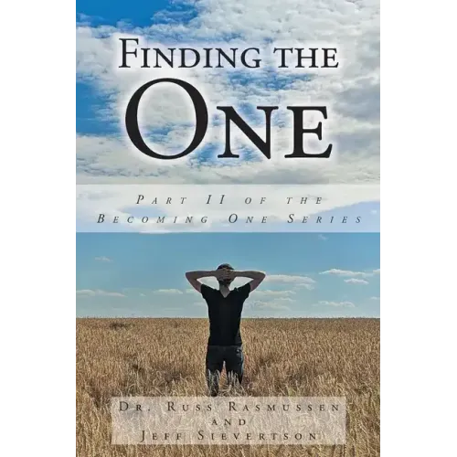 Finding the One: Part II of the Becoming One Series