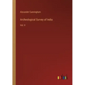 Archeological Survey of India: Vol. II