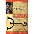 The Path of Alchemy: Energetic Healing & the World of Natural Magic