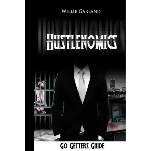 Hustlenomics Go getters guide