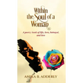 Within the Soul of a Woman
