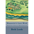 Huguette's Last Wish: Huguette Clark at Bellosguardo