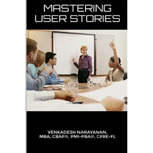 Mastering User Stories