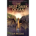 The Deep Dark Ocean