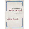 The Translations of Valery Larbaud: A Model of Literary Exploration