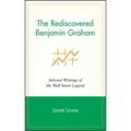 The Rediscovered Benjamin Graham: Selected Writings of the Wall Street Legend