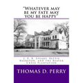 "Whatever may be my fate may you be happy.": J. E. B. Stuart, Bettie Hairston, and the Beaver Creek Plantation