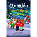Ronaldo: Vixen's Flying Workshop: An Illustrated Early Readers Chapter Book for Kids 6-8 and Kids 8-10