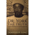Dr. York - The Truth: Biographical Rebuttal To People Magazine