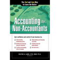 Accounting for Non-Accountants: The Fast and Easy Way to Learn the Basics
