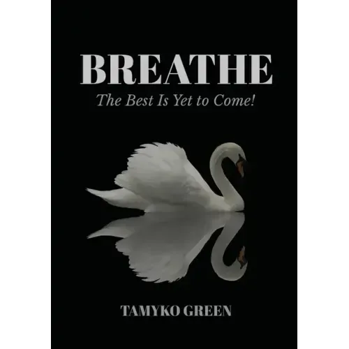 Breathe: The Best Is Yet To Come