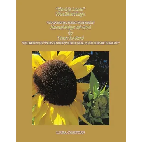 The Marriage Knowledge of God to Trust in God (Color): God Is Love
