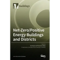 Net-Zero/Positive Energy Buildings and Districts