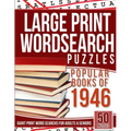 Large Print Wordsearch Puzzles Popular Books of the 1946: Giant Print Word Searchs for Adults & Seniors