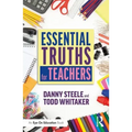 Essential Truths for Teachers
