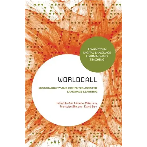 WorldCALL: Sustainability and Computer-Assisted Language Learning