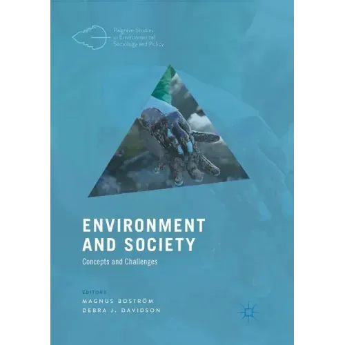 Environment and Society: Concepts and Challenges
