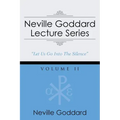 Neville Goddard Lecture Series, Volume II: (A Gnostic Audio Selection, Includes Free Access to Streaming Audio Book)