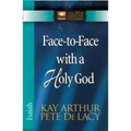 Face-To-Face with a Holy God: Isaiah