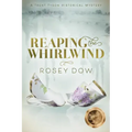 Reaping the Whirlwind: A Trent Tyson Historical Mystery