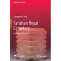 Fanshan Royal Cemetery: Pyramid of the East