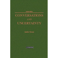 Conversations and Uncertainty