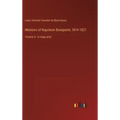 Memoirs of Napoleon Bonaparte; 1814-1821: Volume 4 - in large print