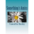 Something's Amiss