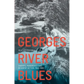Georges River Blues: Swamps, Mangroves and Resident Action, 1945-1980