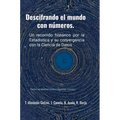 Descifrando el mundo con números: Un recorrido histórico por la Estadística y su convergencia con la Ciencia de Datos