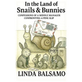 In the Land of Snails & Bunnies: Confessions of a Middle Manager Confronting a Pink Slip