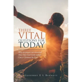 Three Vital Questions for Today: Why Are Prayers Not Answered? How Does God Guide Today? Can a Christian Be Gay?
