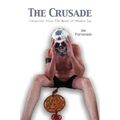 The Crusade: Chronicles From The Beast of Modern Day