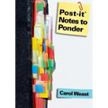 Post-It Notes to Ponder