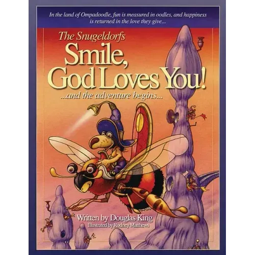 The Snugeldorfs, Smile God Loves You