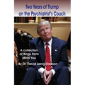 Two Years of Trump on the Psychiatrist's Couch