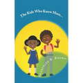 The kids Who Know More: Empowering Young Minds through the Law of Attraction