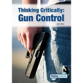 Thinking Critically: Gun Control