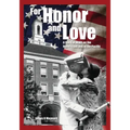 For Honor and Love