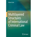 Multilayered Structures of International Criminal Law