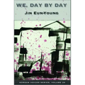 We, Day by Day