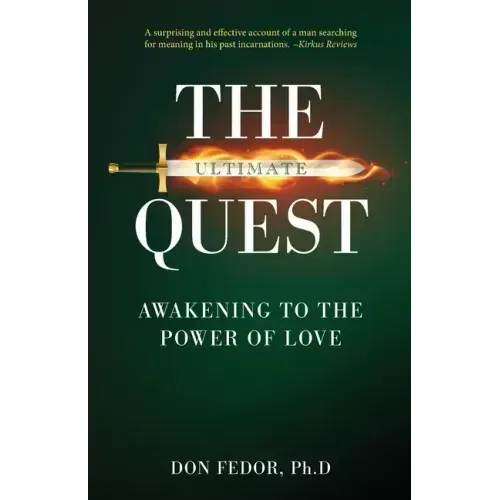 The Ultimate Quest: Awakening to the Power of Love