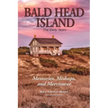 Bald Head Island: The Early Years